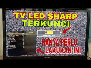 TV SHARP TOMBOL TERKUNCI,, CHILD LOCK