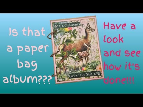 Create an Album with PAPER BAGS!!!