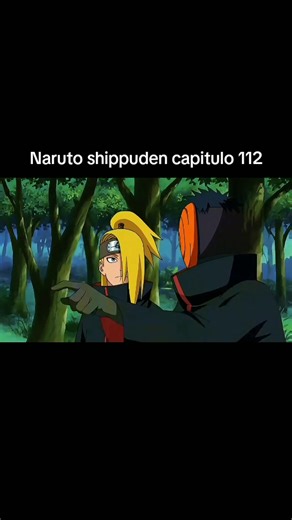 Naruto shippuden capitulo 112 #paratti #viral #naruto #tobi #deidara #narutoshippuden #narutolatino