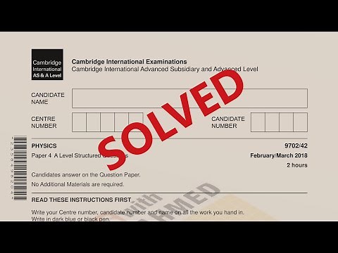 A level Physics 9702 Feb/March 2018 Paper 42 Past Paper Solution