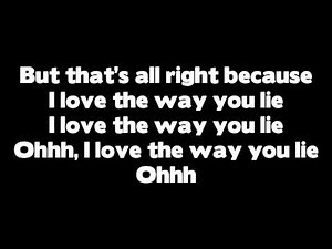 Rihanna & Eminem - Love The Way You Lie (Part 2) (Lyrics)
