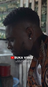 BUKA VIBEZ now showing in UCHENNA MBUNABO TV 📺 on YouTube 🤸‍♂️🤸‍♂️🤸‍♂️ | Destiny Etiko
