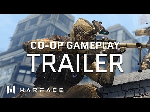 Warface - Trailer - Co-op Gameplay