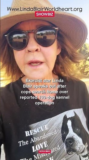 ‘Exorcist’ star Linda Blair speaks out after cops search home over reported 100-dog kennel operation