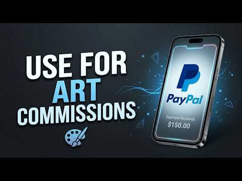 How To Make A PayPal For Art Commissions - Simple Setup (2026)