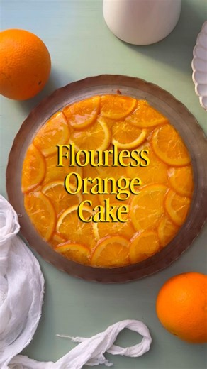 Flourless Orange Cake With Upside Down Orange Slices! ‪@NotQuiteNigella‬ #recipe