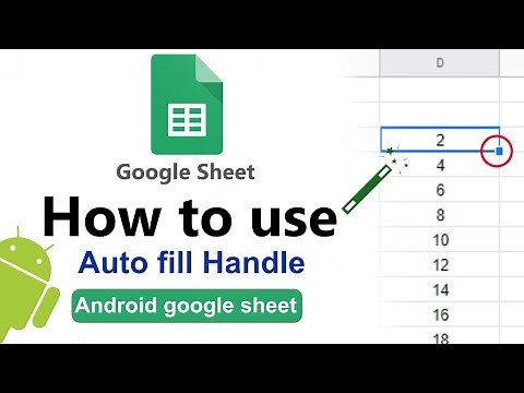 How to use google sheet in android phone, how to use handle for autofill | google sheet tutorial