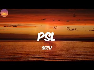 PSL - Sech (Letra/Lyrics)