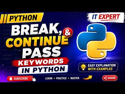 Python Break, Continue & Pass Keywords Explained | Lecture #26 | Easy Examples 🔥