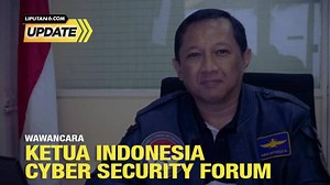 Liputan6 Update: Wawancara Ketua Indonesia Cyber Security Forum