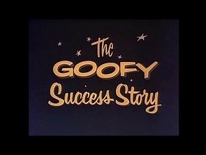 The Goofy Success Story
