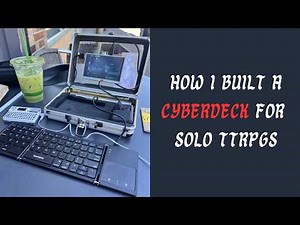 How I Built a Cyberdeck for Solo TTRPGs | How to make a simple DIY one, yes... YOU can make one too!