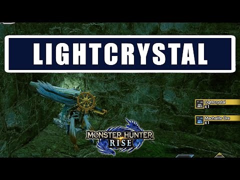 Monster Hunter Rise Lightcrystal location - MHR Lightcrystal farming