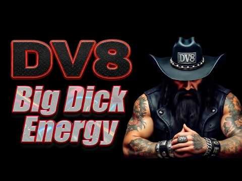 ⚡DV8⚡ Big Dick Energy | Official Music Video