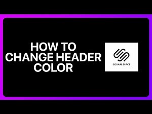 How To Change Header Color In Squarespace Tutorial