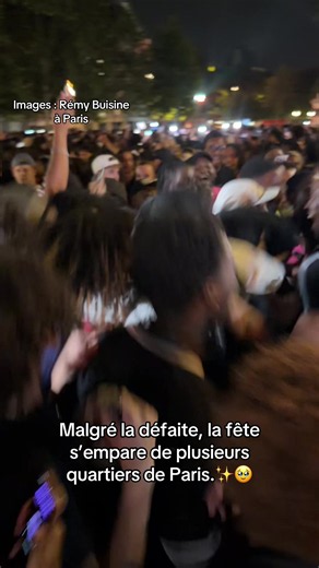 Malgré la défaite, la fête s’empare de plusieurs quartiers de Paris.✨ #coupedumonde #equipedefrance #worldcup2026
