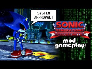 Sonic Generations: Metal Sonic Character Mod! (Episode Metal)