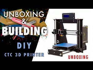 CTC DIY 3D Printer | Chapter 1 Unboxing