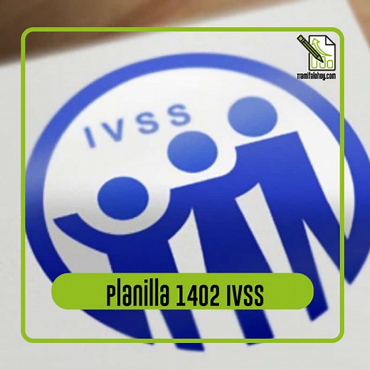 ▷ Planilla 1402 IVSS y cómo obtenerla fácilmente aquí