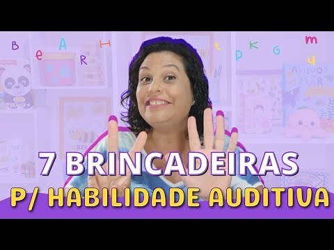 7 BRINCADEIRAS PARA DESENVOLVER HABILIDADE AUDITIVA | Ouvir um Comando e Executar