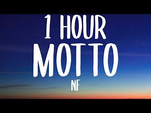 NF - MOTTO (1 HOUR/Lyrics)