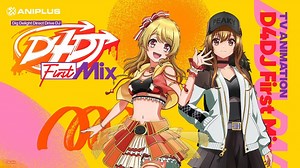 D4DJ: First Mix Episode 1– Download APP to Enjoy Now!