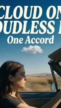 "A Cloud On A Cloudless Day" by One Accord