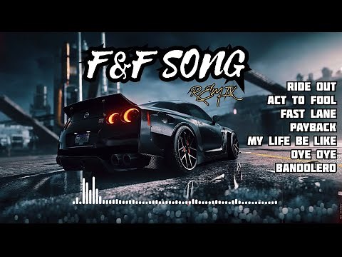 Fast & Furious | Best Song