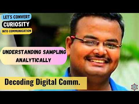 session 3 : Analyzing Sampling Theorem