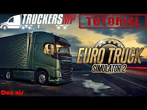 ETS2 1.49 im Multiplayer Online spielen 🚚 Installation von TruckersMP [Tutorial] [2024] [Deutsch]
