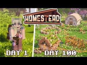 I Spent 100 Days in HOMESTEAD Minecraft
