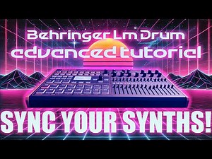 Sync & Control External Synths with Behringer LM Drum – Advanced Routing Tutorial