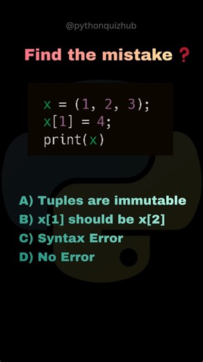 Daily Python Quiz | Coding Challenges on Instagram: "99% Python learners get this wrong 😵 Can YOU guess the output? 👇 Comment your answer Follow @pythonquizhub for daily Python brain teasers 🧠🐍 #pythonquiz #learnpython #codingchallenge #pythonmistake #programmingreels [python output question, guess the output python, python coding quiz, python interview questions, python mistake, python logic test, learn python daily, python for beginners, python reels, coding brain teaser, python practice, 