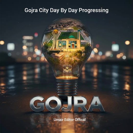 Gojra City: Progressing Day by Day