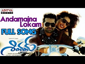 Andamaina Lokam Full Song || Shivam Movie Songs || Ram Pothineni, Raashi Khanna | Devi Sri Prasad