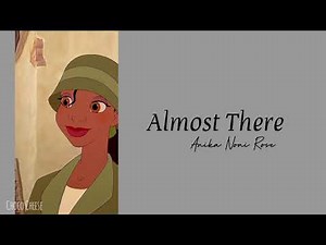 Almost There - Anika Noni Rose [LYRICS]