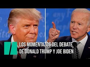 Los momentazos del debate de Trump y Biden
