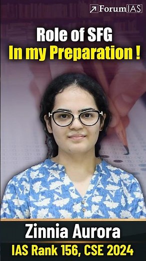 From Aspirant to IAS: How SFG Helped Zinnia Aurora Secure Rank 156!