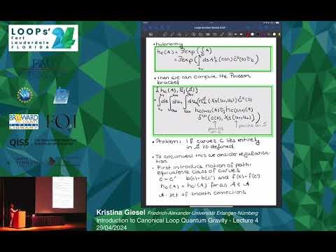 Kristina Giesel: Introduction to Canonical Loop Quantum Gravity - Lecture 4 - Loops'24 Summer School
