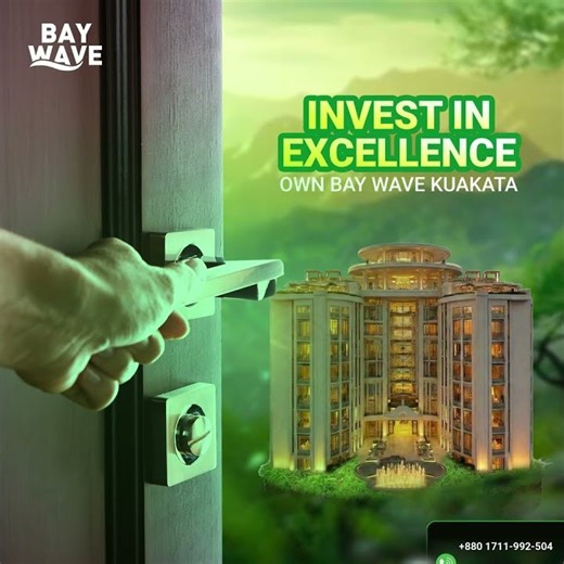 INVEST IN EXCELLENCE — OWN BAY WAVE KUAKATA
