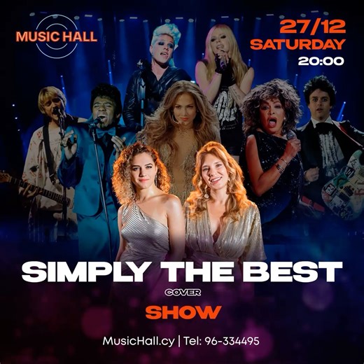 💃🏻The Best Party with Live Music of 80’s - 90’s🕺🏼 ❤️SIMPLY THE BEST❤️ show - on Friday 27/12 📀ALL THE HITS you know to be performed LIVE and you’ll feel like dancing. Get Back to the Great Epoch of Dancing Queen, Raining Men, Flashdance and the Greatest Hits Ever🤩 ⭐️SIMPLY THE BEST show always creates a festive atmosphere and a Party Mood⭐️ 📅Friday December 27, Music Hall https://t.me/livemusichall 🕒 Doors 19.00, Show 20.00 📱Reservations: 96-33-44-95 🎟Tickets €10👉🏻 https://LiveMusicZ