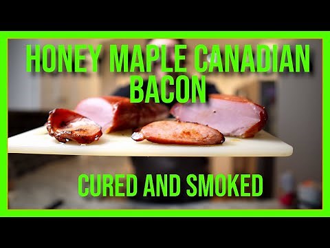 How to make Canadian Bacon - Smoked Maple and Honey Maple - Equilibrium Cured!