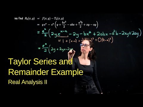 Taylor series (with remainder) for f(x,y) example, Real Analysis II