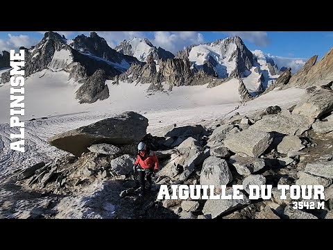Alpinisme : Aiguille du Tour - 3542 m
