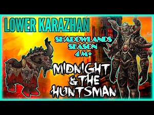 Return to Lower Karazhan: Attumen the Huntsman Guide | Season 4 | Mythic +