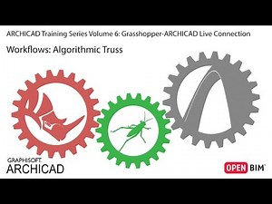 Grasshopper-ARCHICAD Live Connection - Workflows: Algorithmic Truss [5]