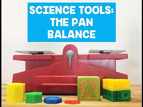 Science Tools: The Pan Balance