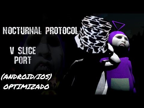 Nocturnal Protocol V Slice 0.8.5 Optimizado (ANDROID/IOS) | @FunkyFacu 