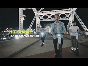 Tenth Avenue North - No Shame (Choose Your Journey Music Video) feat. The Young Escape