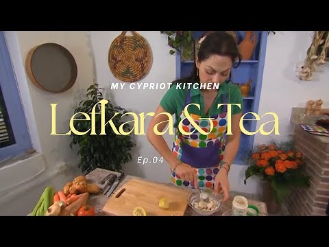 Lefkara & Tea | My Cypriot Kitchen Ep 4 | Tonia Buxton